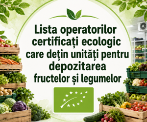 Lista operatorilor certificați ecologic care dețin unități pentru depozitarea fructelor și legumelor