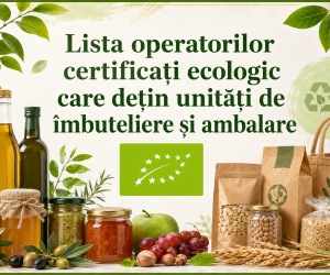 Lista operatorilor certificați ecologic care dețin unități de îmbuteliere și ambalare